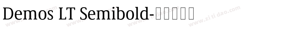 Demos LT Semibold字体转换